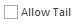 4. Allow Tail