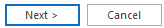 3. Next / Cancel