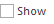 9. Show