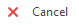 1. Cancel