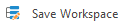 6. Save Workspace